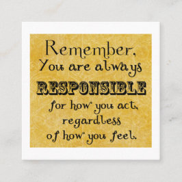 Verantwoordelijkheidsquote; gevoelens, kaart vierkante visitekaartje