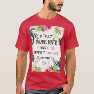 Verbazingwekkend cadeau van Dentist Farewell dat G T-shirt