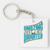 Verbazingwekkend, net als mijn dochter, grappig ci sleutelhanger (voorkant)