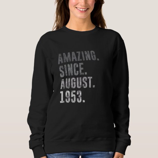 Verbazingwekkend sinds augustus 1953 69e verjaard trui (Voorkant)