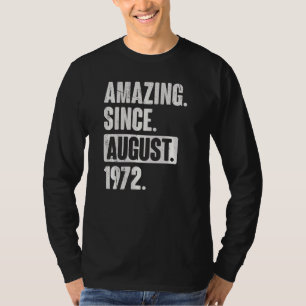 Verbazingwekkend sinds augustus 1972 50 jaar oud 5 t-shirt