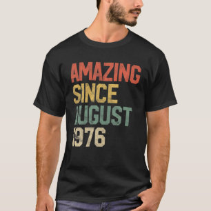Verbazingwekkend sinds augustus 1976 Mannen 45e ve T-shirt