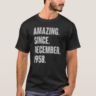 Verbazingwekkend sinds december 1958 64 jaar oude t-shirt