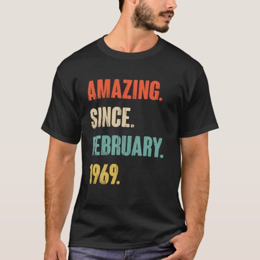 Verbazingwekkend sinds februari 1969 53 jaar oud c t-shirt (Voorkant)