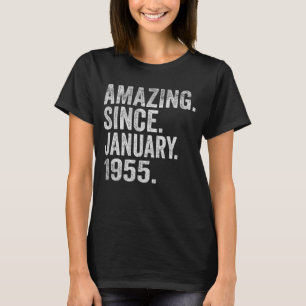 Verbazingwekkend sinds januari 1955 68 jaar oude 6 t-shirt