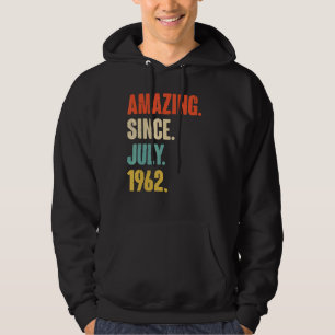 Verbazingwekkend sinds juli 1962 60 jaar oud gesch hoodie