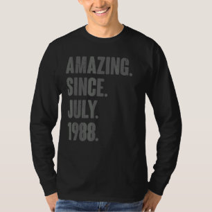 Verbazingwekkend sinds juli 1988 34 Jaar Oud 34e G T-shirt