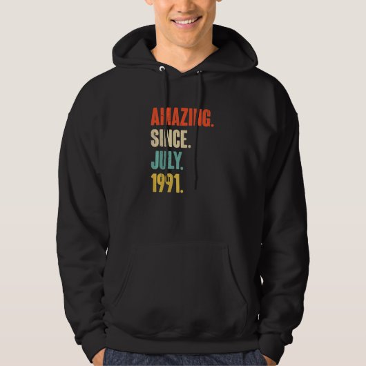 Verbazingwekkend sinds juli 1991 31 jaar oude 31e  hoodie (Voorkant)