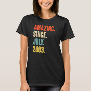 Verbazingwekkend sinds juli 2003 19 jaar oud, 19e t-shirt