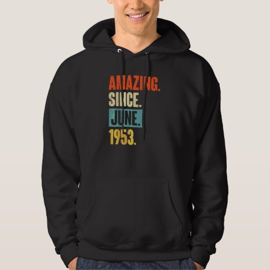 Verbazingwekkend sinds juni 1953 69 jaar oud en 69 hoodie (Voorkant)