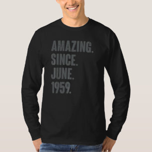 Verbazingwekkend sinds juni 1959 63 jaar oud 63e v t-shirt