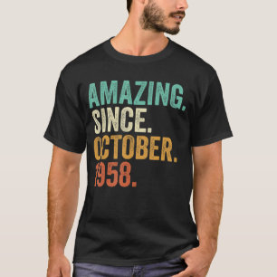 Verbazingwekkend sinds oktober 1958 64 jaar oude 6 t-shirt