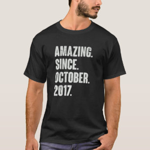 Verbazingwekkend sinds oktober 2017 5 jaar oud op t-shirt