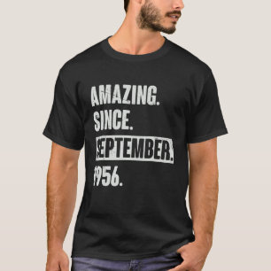 Verbazingwekkend sinds september 1956 66 jaar oud t-shirt