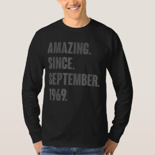Verbazingwekkend sinds september 1969 53 jaar oude t-shirt
