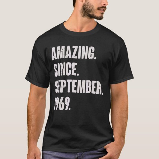 Verbazingwekkend sinds september 1969 53 jaar oude t-shirt (Voorkant)