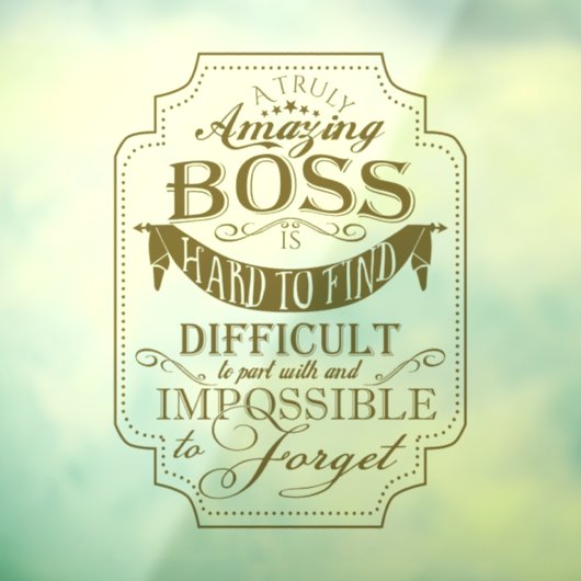 Verbazingwekkende baas dank je plaque bedankt bord raamsticker (Vel 3)