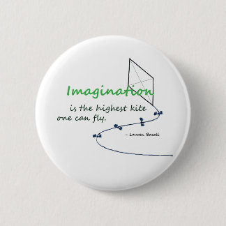 "Verbeelding is de hoogste steen" Ronde Button 5,7 Cm