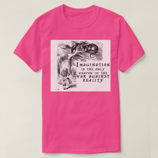 Verbeelding is het enige wapen in de oorlog tegen t-shirt (Design voorkant)