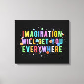 Verbeelding zal je overal brengen canvas afdruk (Voorkant)