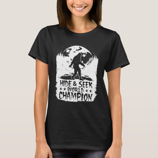 Verberg en zoek wereldkampioen Bigfoot Quote Funny T-shirt (Voorkant)