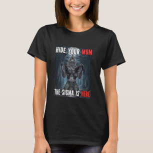 Verberg je moeder Sigma Funny Alpha Weerwolf Wolf T-shirt