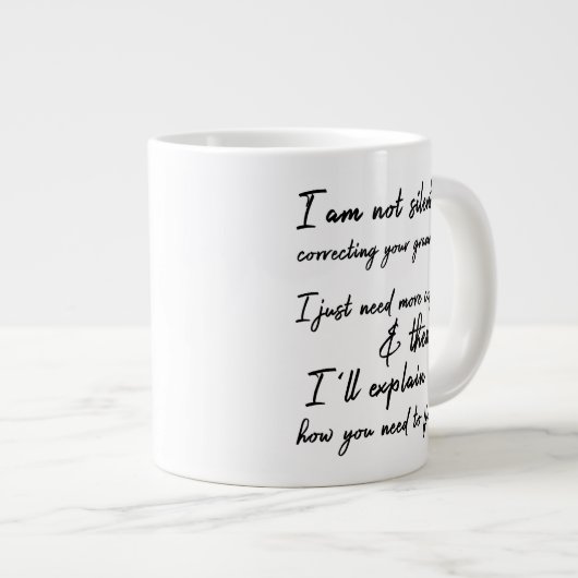 Verbeter uw grammatica zwart-wit niet stil grote koffiekop (Voorkant rechts)