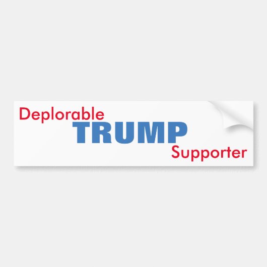 Verbetreurenswaardige Trump Support Bumpersticker (Voorkant)