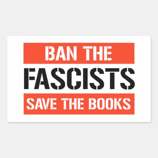 Verbied de fascisten, red de boeken rechthoekige sticker (Voorkant)