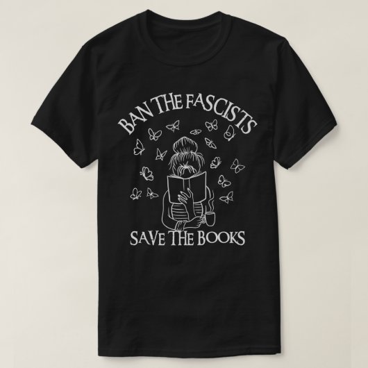 Verbied de fascisten sparen de boeken 11 t-shirt (Design voorkant)