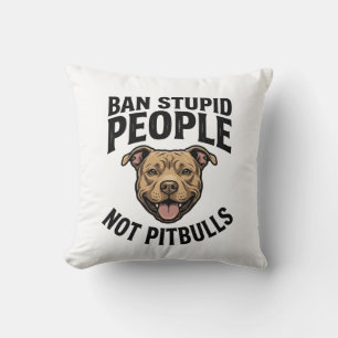 Verbied domme mensen, geen pitbulls, vintage honde kussen
