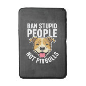 Verbied Stomme Mensen Niet Pitbulls Hond Badmat (Voorkant Verticaal)