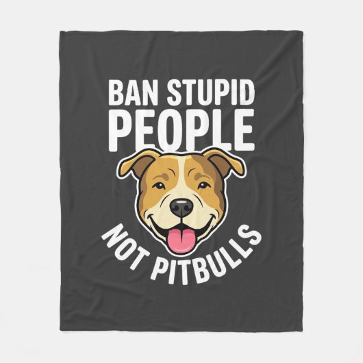 Verbied Stomme Mensen Niet Pitbulls Hond Fleece Deken (Voorkant)