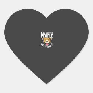 Verbied Stomme Mensen Niet Pitbulls Hond Hart Sticker