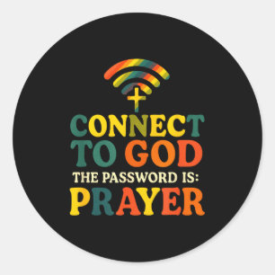 Verbind met God - Christelijk godsdienstig gebed  Ronde Sticker