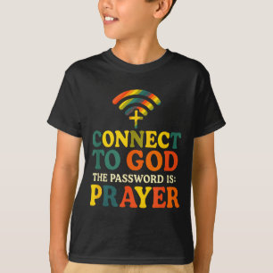 Verbind met God - Christelijk Religieus Gebed T-shirt