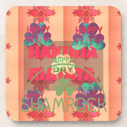 Verblijf gelukkig Sint Patrick's Day Hakuna Mata Onderzetter (Voorkant)