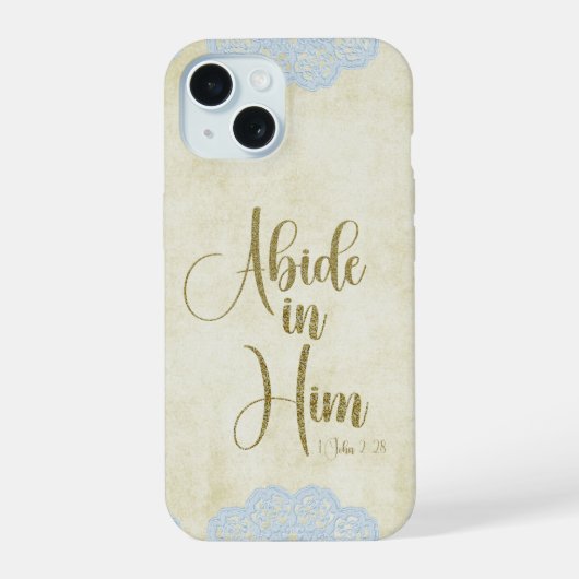 Verblijf in Hem Bijbeltekst Quote iPhone 15 Case (Achterkant)