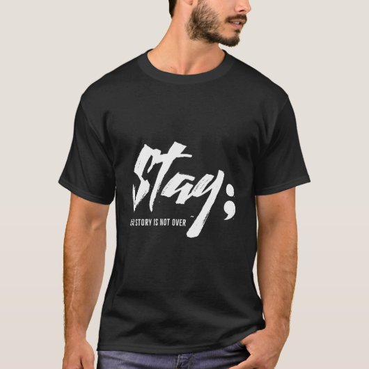 Verblijf Je verhaal is niet over mentale gezondhei T-shirt (Voorkant)