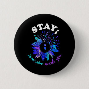 Verblijf morgen heeft je geestelijke gezondheidspr ronde button 5,7 cm