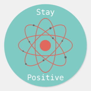Verblijf positieve atom physics geek ronde sticker