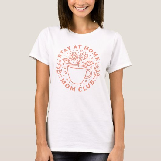Verblijf thuis mama club SAHM T-shirt (Voorkant)