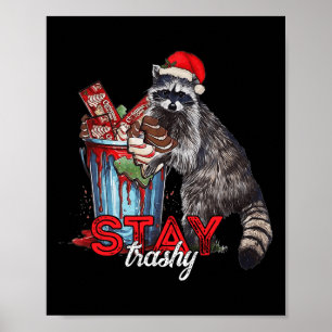 Verblijf Trashy Christmas Raccoon Xmas Trash Panda Poster