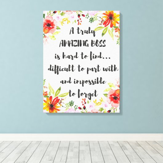 Verbluffend Boss Quote: geweldige boss Appreciatio Canvas Afdruk (Insitu (Houten vloer))