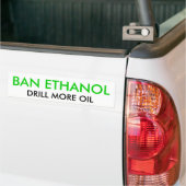 VERBOD ETHANOL, BOOR MEER OLIE BUMPERSTICKER (Op Truck)