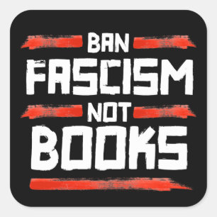 VERBOD FASCISME NIET BOEKEN VIERKANTE STICKER