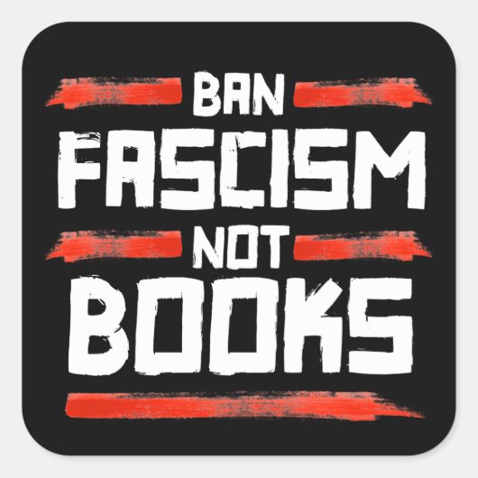 VERBOD FASCISME NIET BOEKEN VIERKANTE STICKER (Voorkant)