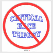 Verbod KRITISCHE RACE THEORIE Sticker of Decal (Vel)