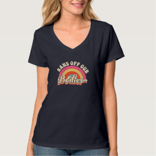 Verbod op de pro-Choice Vrouwenrechten van onze or T-shirt
