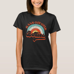Verbod op onze lichamen Pro Choice Rainbow Abo T-shirt